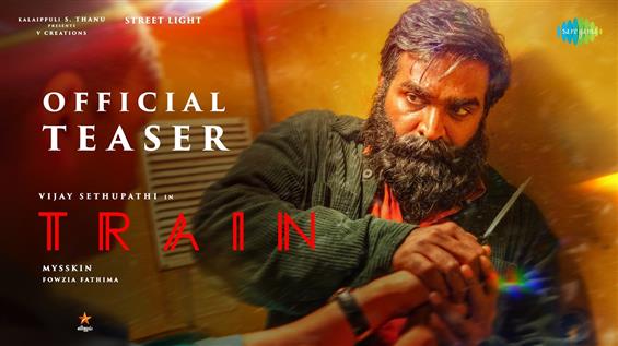 Train Teaser Out - Vijay Sethupathi's Hostage Thri...