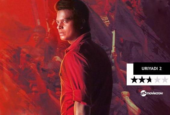 Uriyadi 2 Review - Brims with anger but takes the easy route!