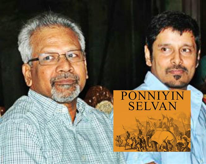 Vikram, Mani Ratnam to team up for Ponniyin Selvan adaptation?