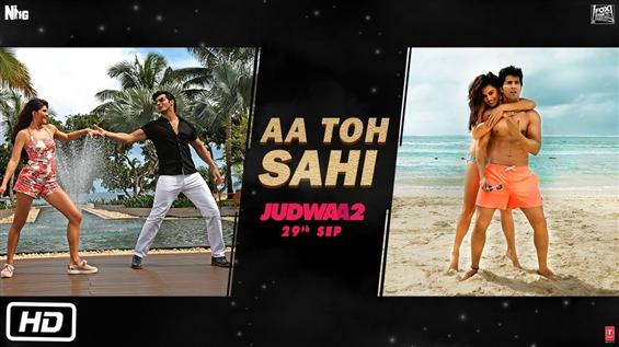 Watch 'Aa Toh Sahi' video song from Judwaa 2