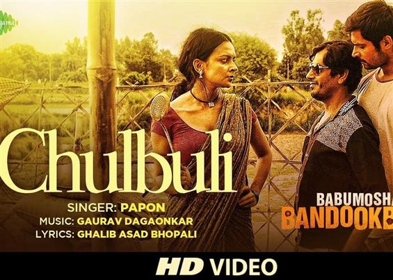 Watch 'Chulbuli' video song from Babumoshai Bandookbaaz