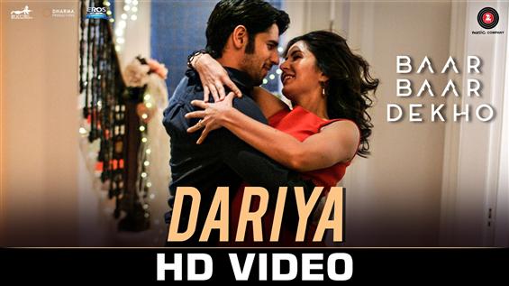 Watch 'Dariya' video song  from Baar Baar Dekho
