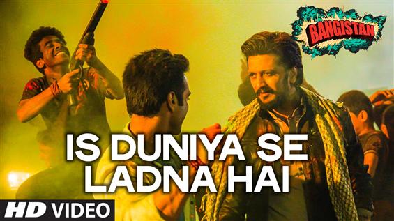 Watch 'Is Duniya Se Ladna Hai' video song from Bangistan