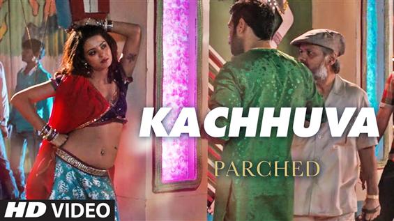 Watch 'Kachhuva' video song from Parched