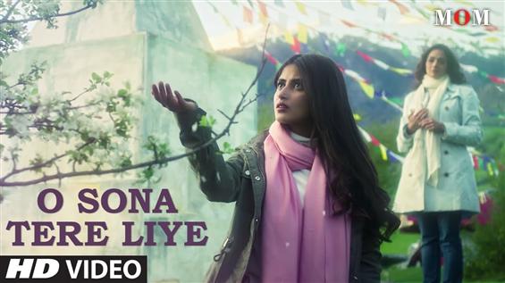 Watch 'O Sona Tere Liye' video song from Mom