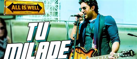 Watch 'Tu Milade' video song from All is Well 