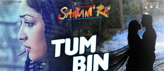 Watch 'Tum Bin' video song from Sanam Re