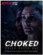 Choked: Paisa Bolta Hai 
