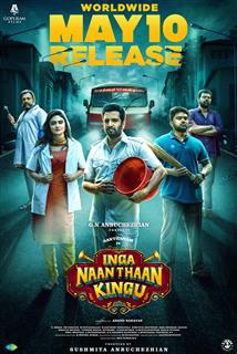 Inga Naan Thaan Kingu - Movie Poster